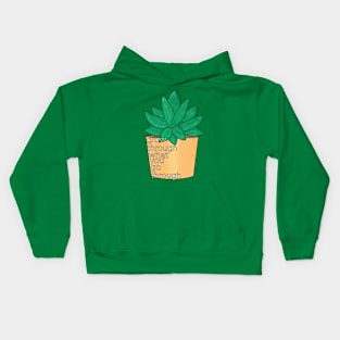 Grow through what you go through succulent Kids Hoodie